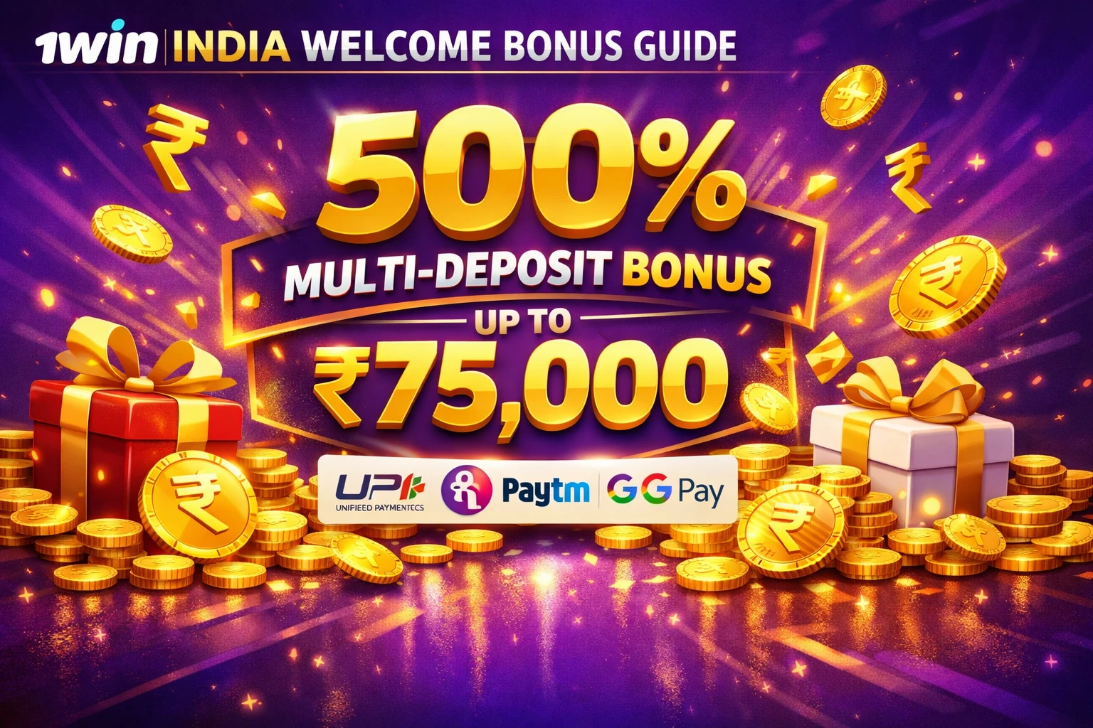 1Win India 500% welcome bonus and promo codes guide