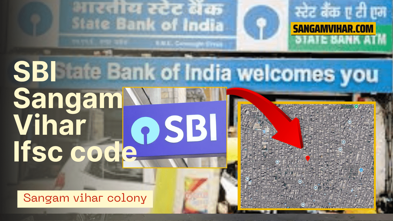 sbi-sangam-vihar-ifsc-code